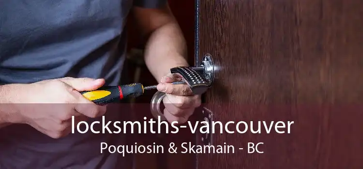 locksmiths-vancouver Poquiosin & Skamain - BC