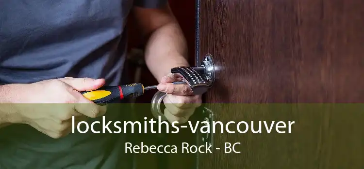 locksmiths-vancouver Rebecca Rock - BC