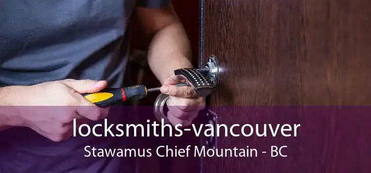 locksmiths-vancouver Stawamus Chief Mountain - BC
