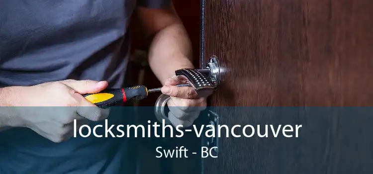 locksmiths-vancouver Swift - BC