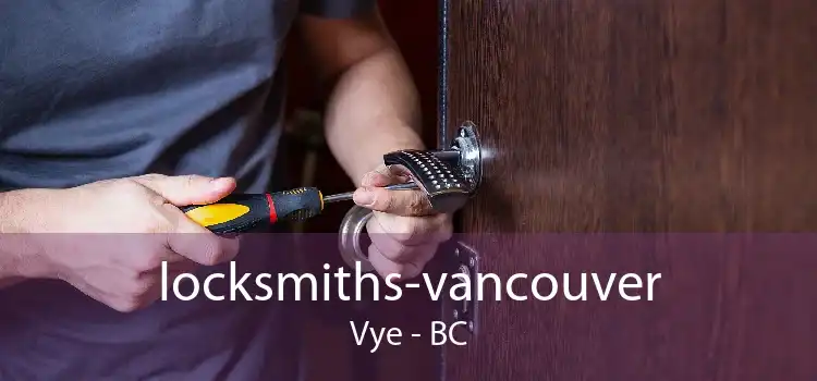 locksmiths-vancouver Vye - BC