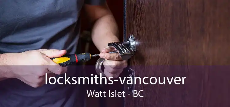 locksmiths-vancouver Watt Islet - BC