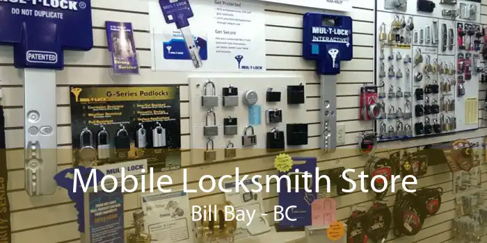 Mobile Locksmith Store Bill Bay - BC