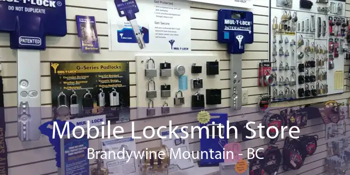 Mobile Locksmith Store Brandywine Mountain - BC