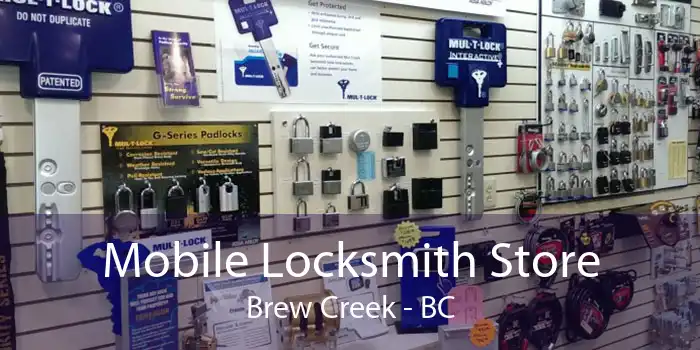 Mobile Locksmith Store Brew Creek - BC