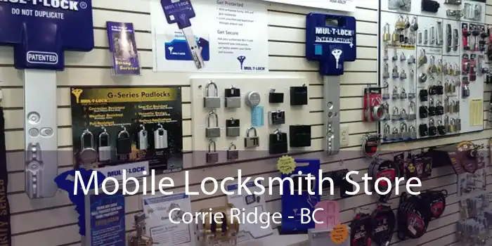 Mobile Locksmith Store Corrie Ridge - BC