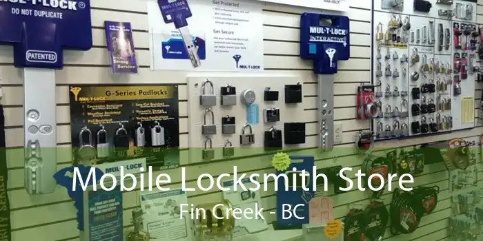 Mobile Locksmith Store Fin Creek - BC