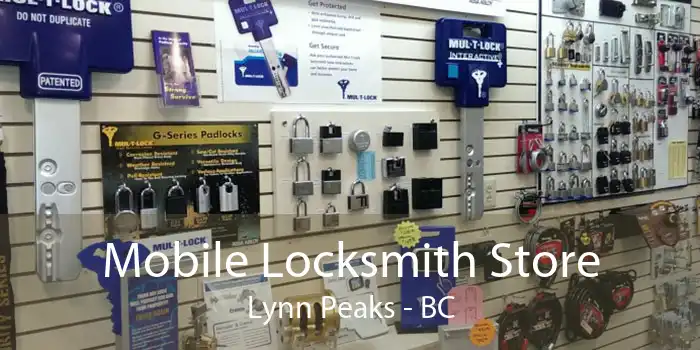 Mobile Locksmith Store Lynn Peaks - BC
