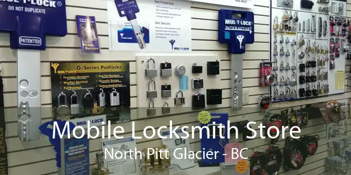 Mobile Locksmith Store North Pitt Glacier - BC