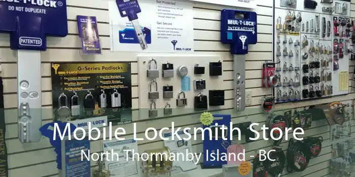 Mobile Locksmith Store North Thormanby Island - BC