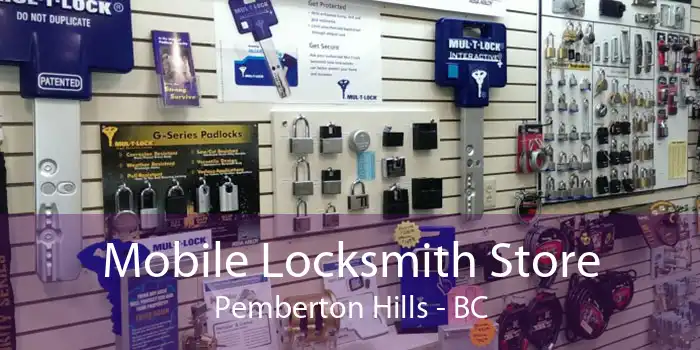 Mobile Locksmith Store Pemberton Hills - BC