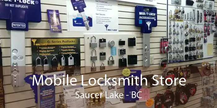 Mobile Locksmith Store Saucer Lake - BC