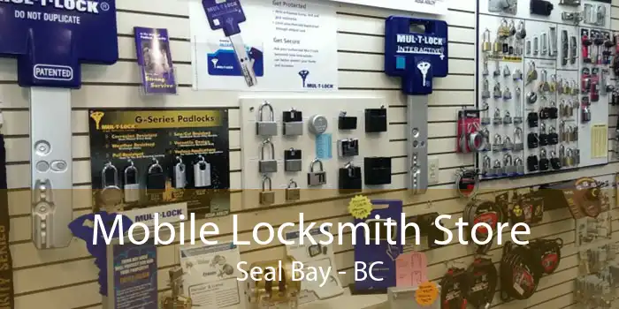Mobile Locksmith Store Seal Bay - BC