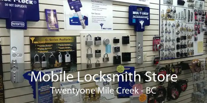 Mobile Locksmith Store Twentyone Mile Creek - BC