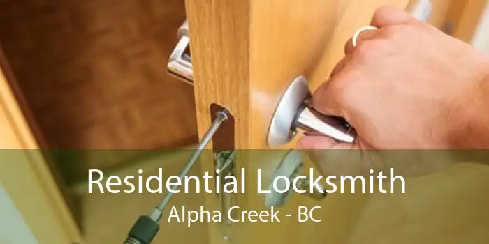 Residential Locksmith Alpha Creek - BC