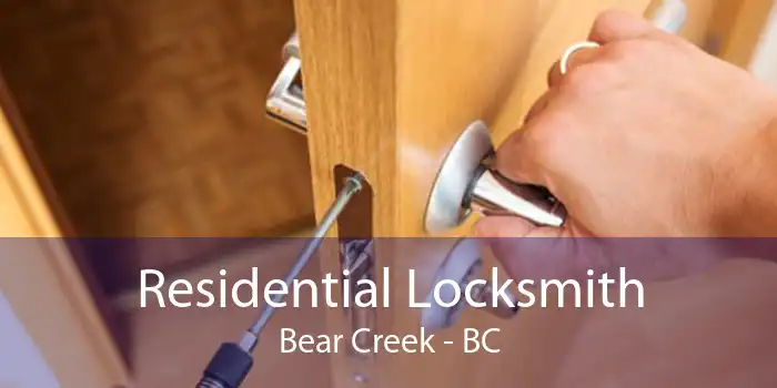 Residential Locksmith Bear Creek - BC