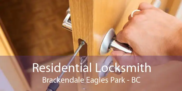 Residential Locksmith Brackendale Eagles Park - BC