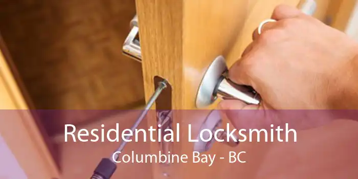 Residential Locksmith Columbine Bay - BC