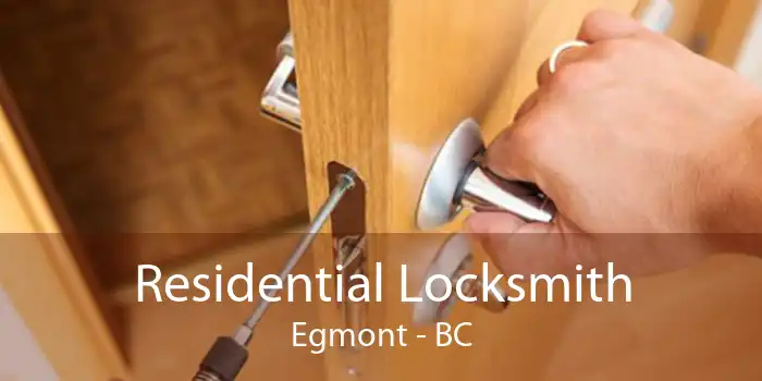 Residential Locksmith Egmont - BC