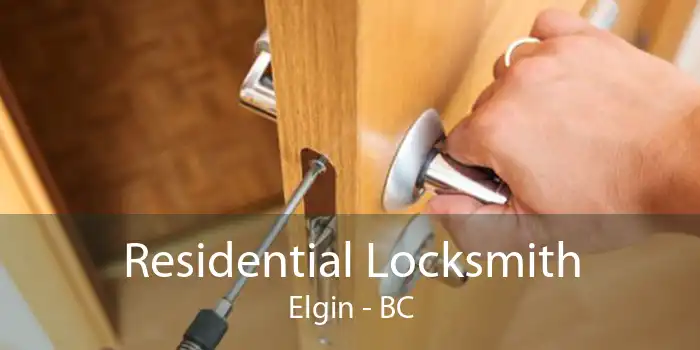 Residential Locksmith Elgin - BC