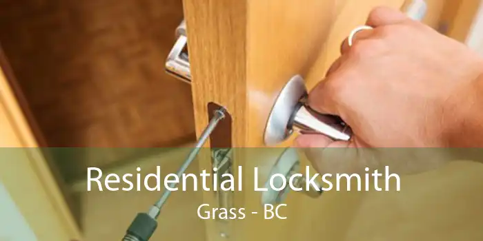 Residential Locksmith Grass - BC