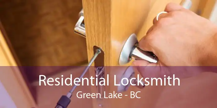Residential Locksmith Green Lake - BC