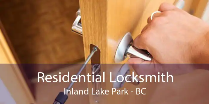 Residential Locksmith Inland Lake Park - BC