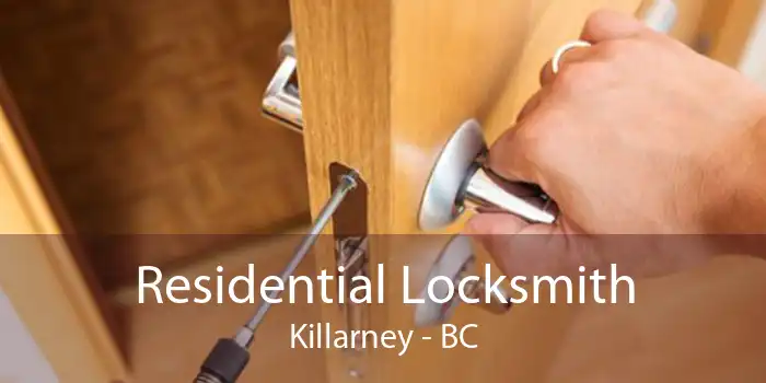Residential Locksmith Killarney - BC