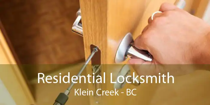 Residential Locksmith Klein Creek - BC