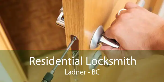 Residential Locksmith Ladner - BC