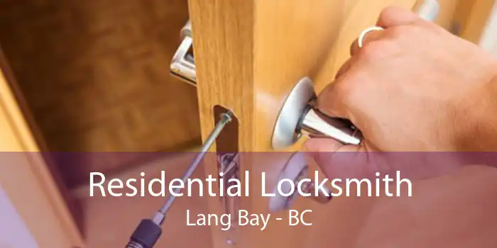 Residential Locksmith Lang Bay - BC