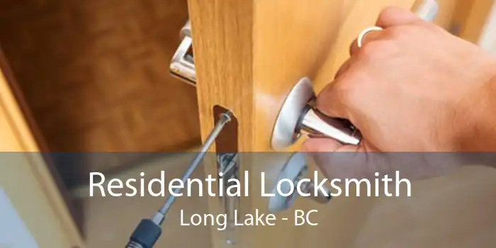 Residential Locksmith Long Lake - BC