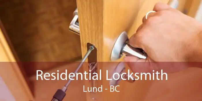Residential Locksmith Lund - BC