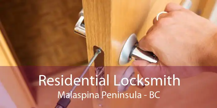 Residential Locksmith Malaspina Peninsula - BC