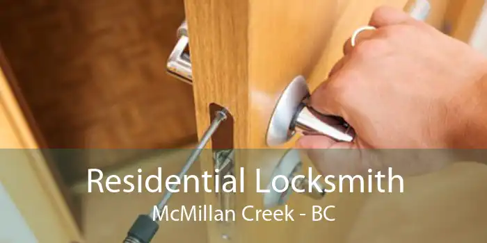 Residential Locksmith McMillan Creek - BC