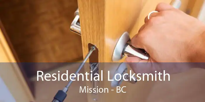 Residential Locksmith Mission - BC