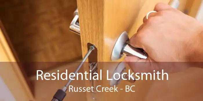 Residential Locksmith Russet Creek - BC