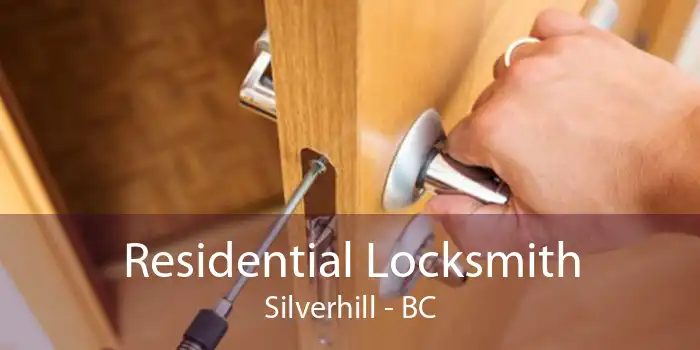 Residential Locksmith Silverhill - BC