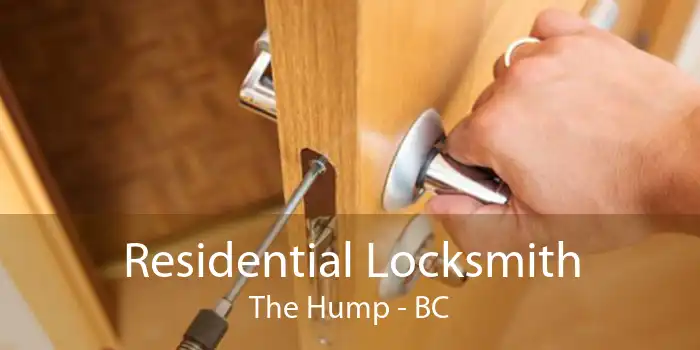 Residential Locksmith The Hump - BC