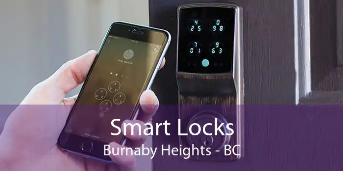Smart Locks Burnaby Heights - BC