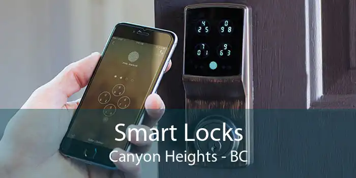 Smart Locks Canyon Heights - BC