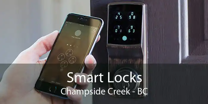 Smart Locks Champside Creek - BC