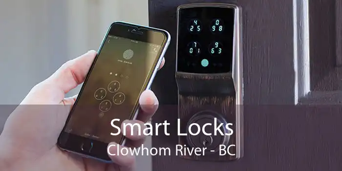 Smart Locks Clowhom River - BC