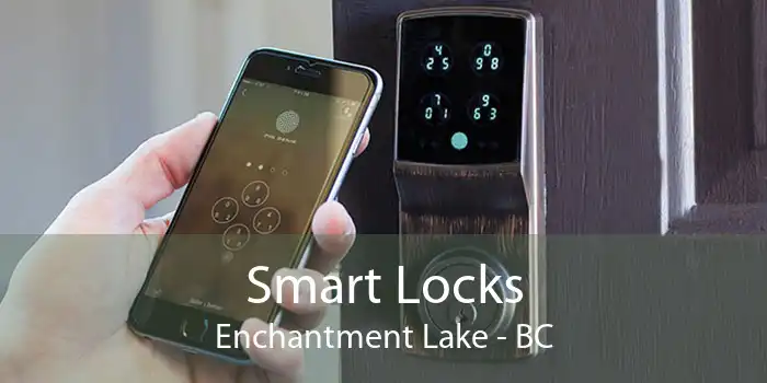 Smart Locks Enchantment Lake - BC