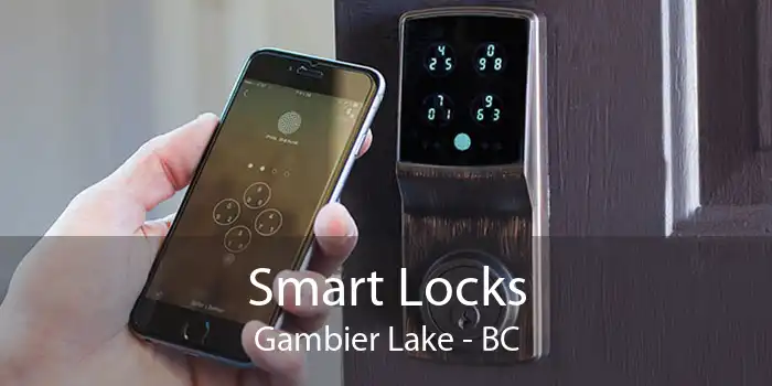 Smart Locks Gambier Lake - BC