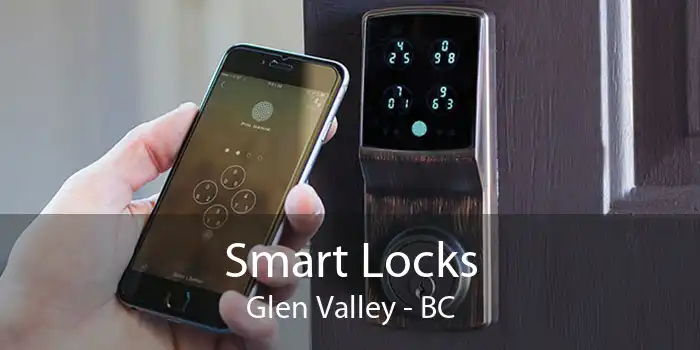 Smart Locks Glen Valley - BC