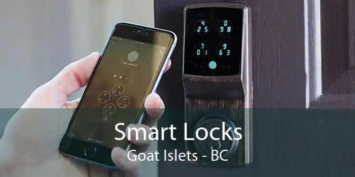 Smart Locks Goat Islets - BC