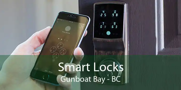 Smart Locks Gunboat Bay - BC
