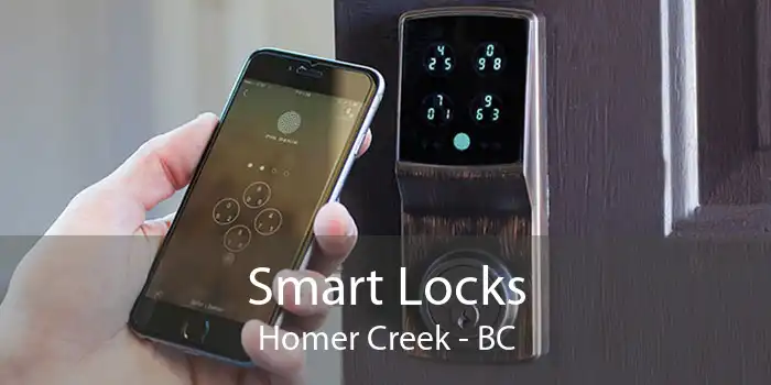 Smart Locks Homer Creek - BC