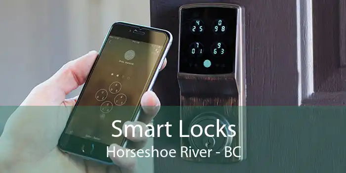 Smart Locks Horseshoe River - BC